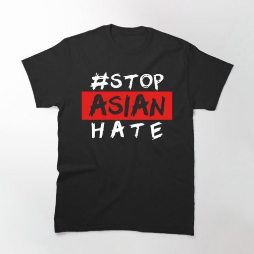 stop asian hate tshirt