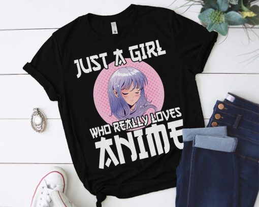 Anime Girl Merch Otaku Gift Just A Girl Who Loves Anime T-Shirt