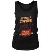 Be A Zombie Takes Deadication -Funny Halloween Zombie Tanktop