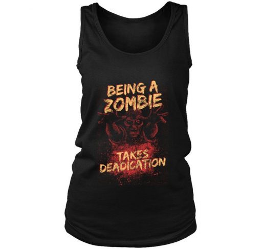 Be A Zombie Takes Deadication -Funny Halloween Zombie Tanktop