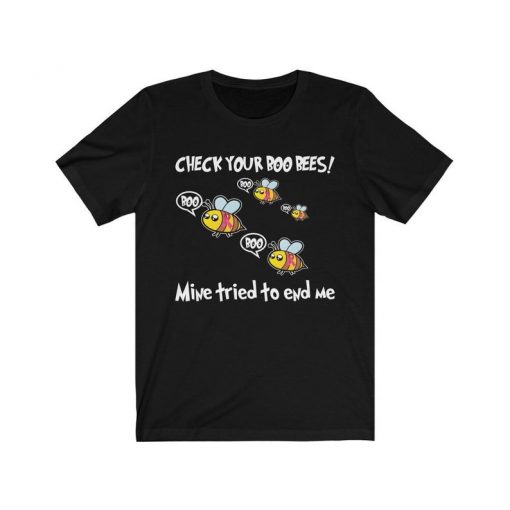 Check Your Boo Bees Mine Tried To End Me Shirt, Breast Cancer Awareness Shirt, Breast Cancer Survivor Gift, Unisex T-Shirt