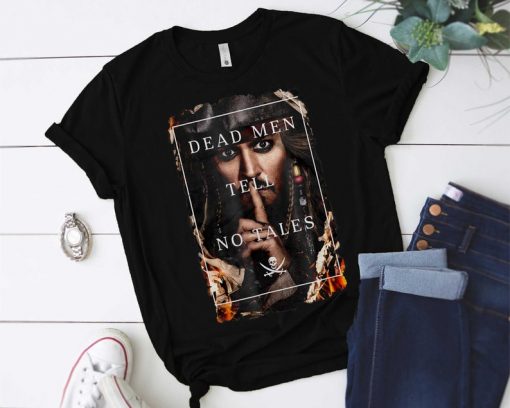 Dead Men Tell No Tales T-Shirt, Pirate Shirt