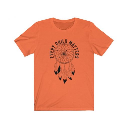 Every Child Matters Shirt, Orange Day Shirt, Indigenous Shirt, Native American Shirt, September 30 Gift, Unisex T-Shirt