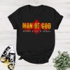 Father's Day Shirt - Man Of God Husband Dad Grandpa Shirt