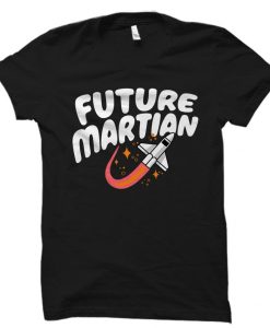 Future Astronaut Gift Mars Gift Universe Shirt Space Rocket