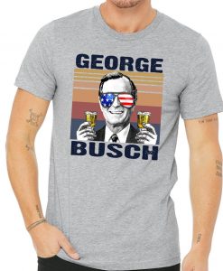 George Busch, George Bush, drunk president, drinking shirt, 4th of july, unisex t shirt