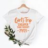 Girls Trip Cheaper Than Therapy 2021 Shirt- Girls Trip Shirt