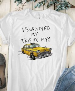 I Survived My Trip To Nyc, New York City Tshirt