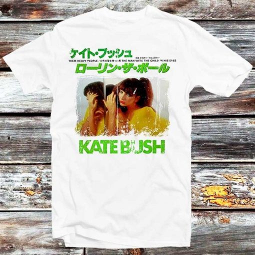 Kate Bush Them Heavy People Japan T shirt The Man With The Chield In His Eyes Retro Cover Poster 80s Vintage Top Tee