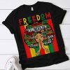 Melanin Black Girl Magic Juneteenth Freedom Women Tshirt