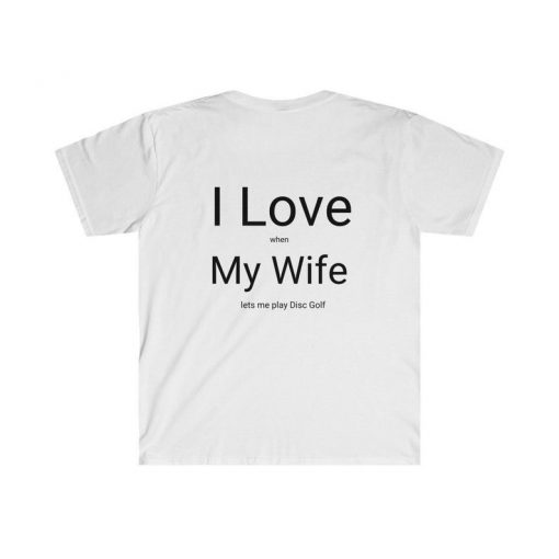 Men's Disc Golf T-tshirt - I love my wife