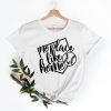 No Place Like Home Shirt