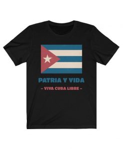 Patria Y Vida Shirt, Viva Cuba Libre Shirt, Cuba Libra Shirt, La Dictadura Perfecta Unisex T-Shirt