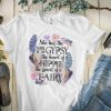 She Has The Soul Of The Gypsy The Heart Of A Hippie Shirt