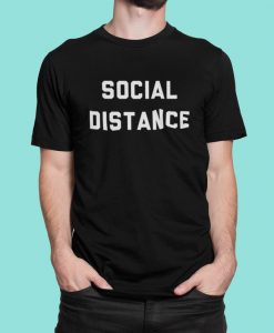 Social Distance Quarantine Pandemic Unisex Tshirt