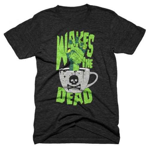 Wakes The Dead Coffee t-shirt