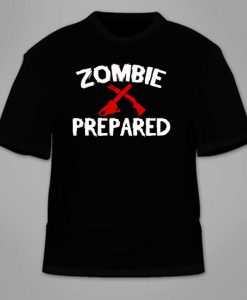 Zombie Prepared T-Shirt