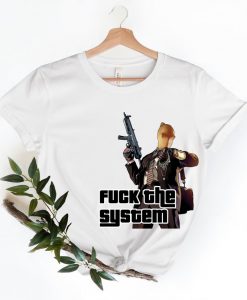 fuck the system Shirt, Funny Socialist T-Shirt, Democratic Socialist Tee