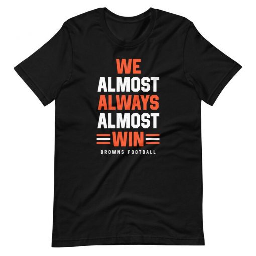 Almost Always Win Cleveland T-Shirt