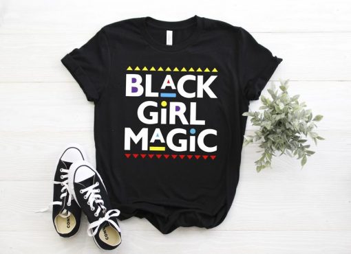 Black Girl Magic Shirt, Black Lives Matter Shirt, Equality Shirt, Civil Rights Shirt, Black History Shirt, Black Women Tee