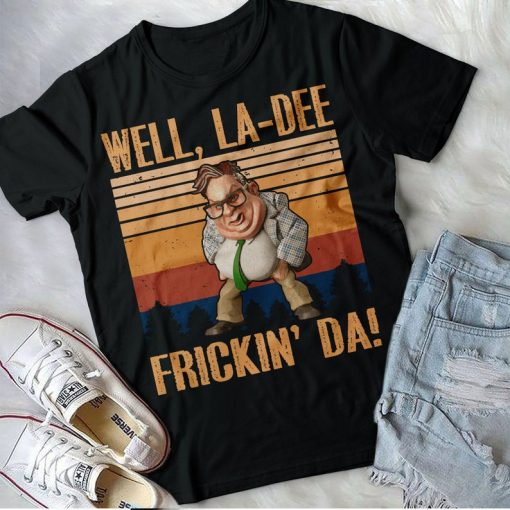 Chris Farley Shirt, Well La Dee Frickin' Da T-Shirt, Matt Foley Tee