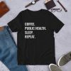 Coffee Public Health Sleep Repeat Tshirt