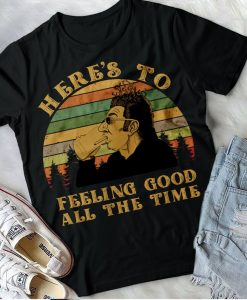 Cosmo Kramer Shirt, Seinfeld T-Shirt ,Here'S To Feeling Good All The Time Vintage Retro T-Shirt