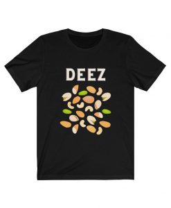 Deez Nuts Funny T-Shirt