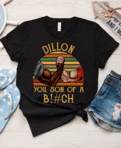 Dillon You Son Of A Btch Shirt Dillon And Dutch Vintage T-Shirt