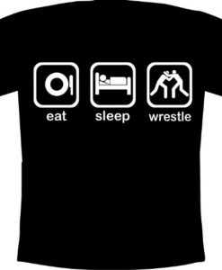 Eat, Sleep, Wrestle - Kids Wrestling WWE Fanatic T-Shirt - RAW, Smackdown, Wrestlemania