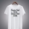 Funny Country Summer T-shirt - Chasing that feelin Tee