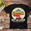 Get In Loser Shirts & Gifts, Get In Loser We're Doing Butt Stuff Vintage Camping T-Shirt