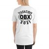 Get your gang ready for your Outer Banks Vacation! OBX Vacation 2021 shirt. Back