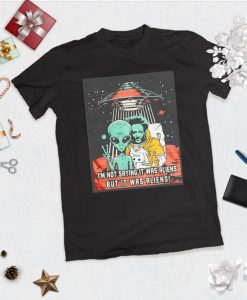 I'M Not Saying It Was Aliens But It Was Aliens Shirt Vintage Giorgio A Tsoukalos T-Shirt