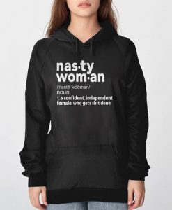 Nasty Woman Definition Hoodie