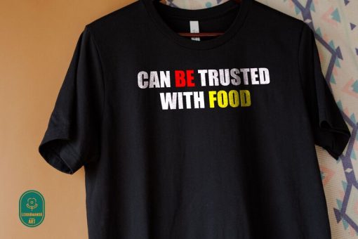 Saweetie Mcdonalds Shirt Can't Be Trusted With Food Shirt