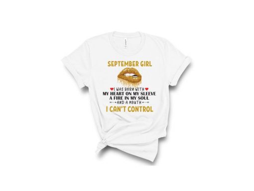 September Girl Birthday Shirt, Gold Glitter Printing Lips Birthday Shirt