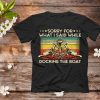 Sorry For What I Said While Docking The Boat, Sorry For What I Said While Docking The Boat T-Shirt