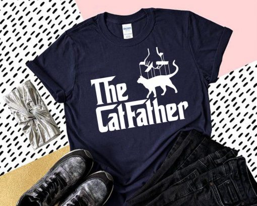 The Catfather T-Shirt, Funny Gift Shirt For Cat Daddy T-Shirt