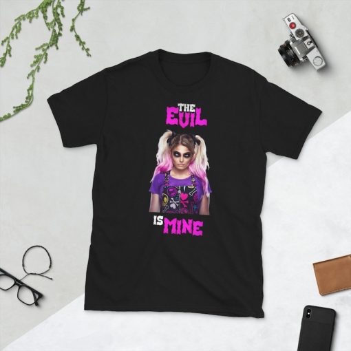 The Evil Is Mine Tshirt