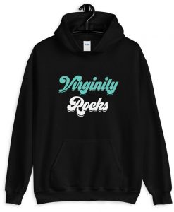 Virginity rocks Unisex Hoodie