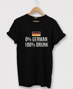 0 % German 100 Percent Drunk Oktoberfest Unisex T Shirt