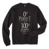 0% perfect 100% black sweatshirt