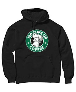 100 CUPS OF COFFEE HOODIE