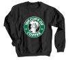 100 CUPS OF COFFEE SWEATSHIRT