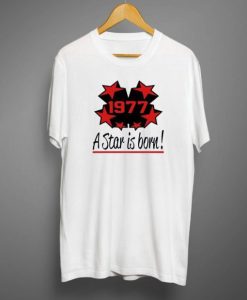 1977 A Star is Born T shirt