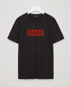 BABE T-Shirt