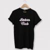 Babes Club T-shirt