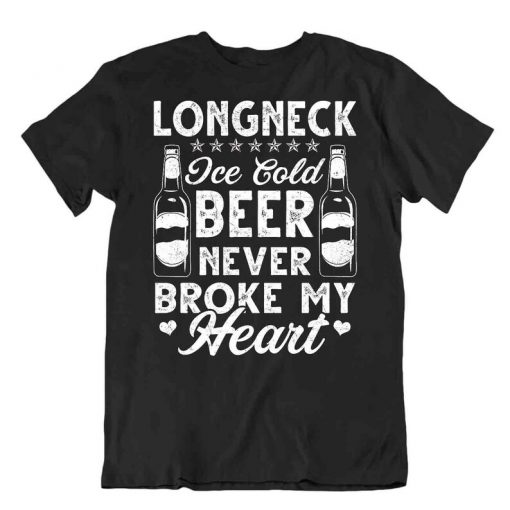 Beer Never Broke My Heart T-SHIRT