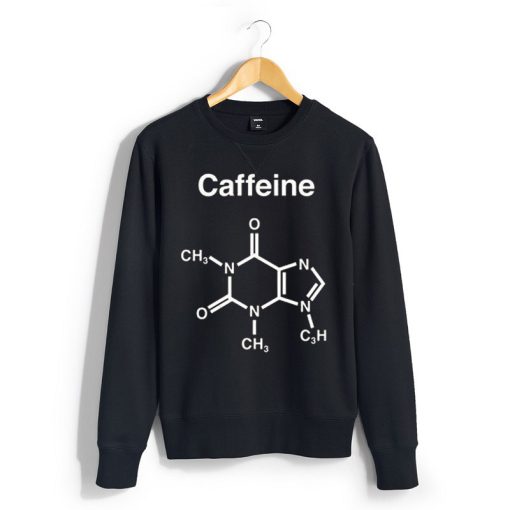 CAFFEINE Sweatshirt